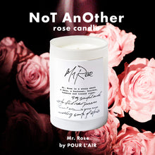 Load image into Gallery viewer, MR. ROSE