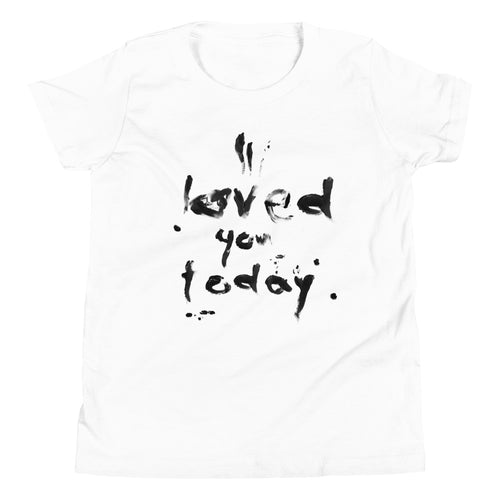 TSHIRT youth_ I Loved You Today
