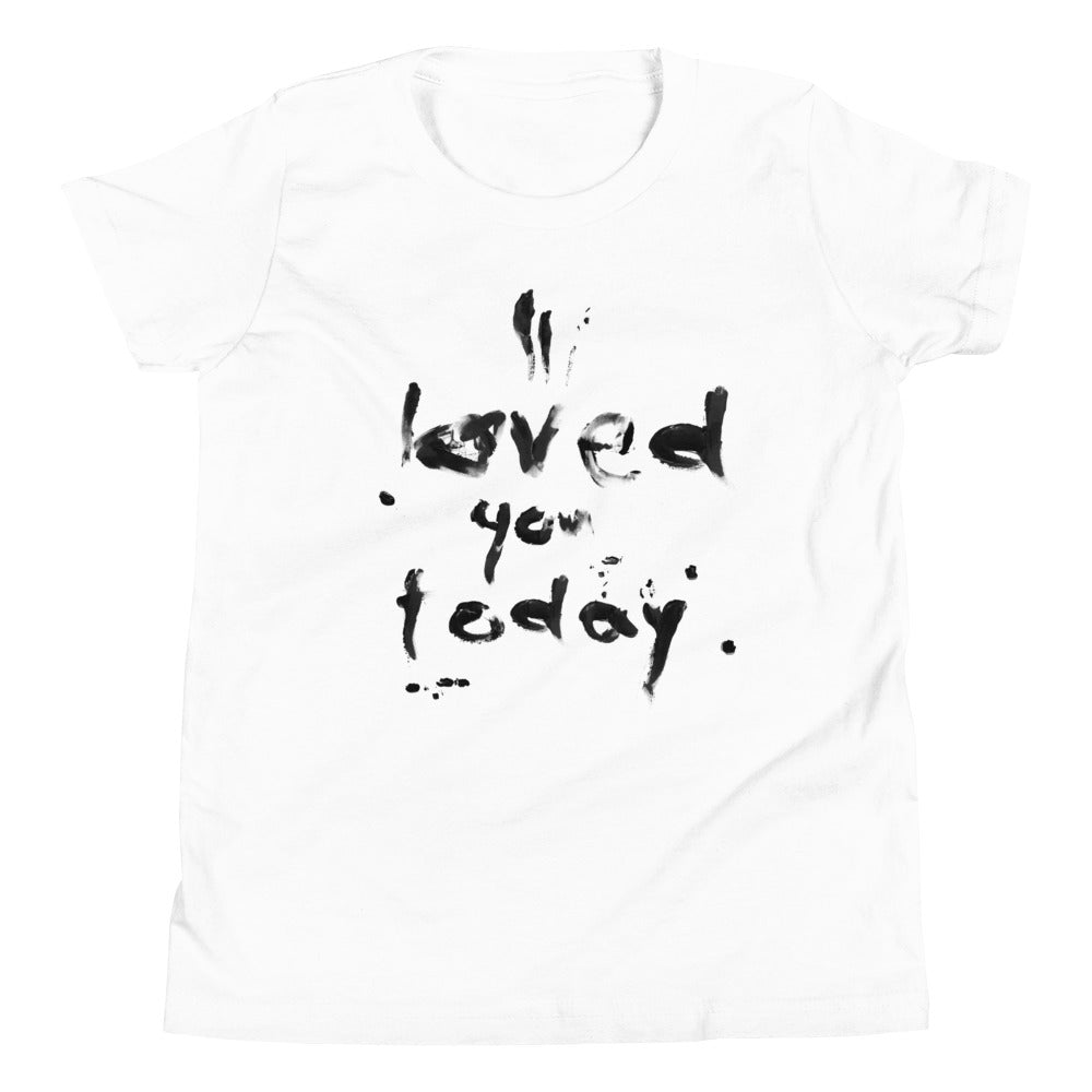 TSHIRT youth_ I Loved You Today